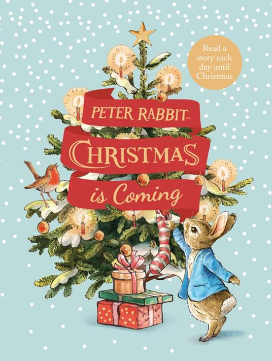 Peter Rabbit: Christmas is Coming - Beatrix Potter - ebook