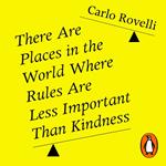 There Are Places in the World Where Rules Are Less Important Than Kindness