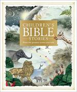 Children's Bible Stories: Share the greatest stories ever told