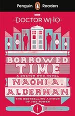 Penguin Readers Level 5: Doctor Who: Borrowed Time (ELT Graded Reader)