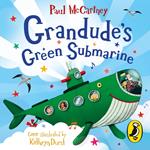 Grandude's Green Submarine