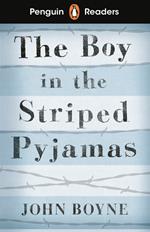 Penguin Readers Level 4: The Boy in Striped Pyjamas (ELT Graded Reader)