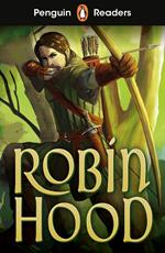 Penguin Readers Starter Level: Robin Hood (ELT Graded Reader)