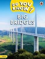 Do You Know? Level 1 - Big Bridges