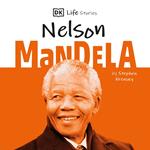 DK Life Stories: Nelson Mandela