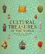 Cultural Treasures of the World: From the Relics of Ancient Empires to Modern-Day Icons