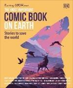 The Most Important Comic Book on Earth: Stories to Save the World