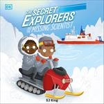 The Secret Explorers and the Missing Scientist