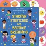 Starfish Stretches and Bedtime Breathing: A Ladybird Book of Mindful Movements