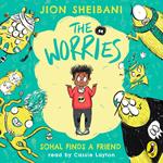 The Worries: Sohal Finds a Friend