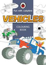 Fun With Ladybird: Colouring Book: Vehicles