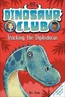 Dinosaur Club: Tracking the Diplodocus