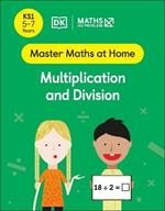 Maths - No Problem! Multiplication and Division, Ages 5-7 (Key Stage 1)