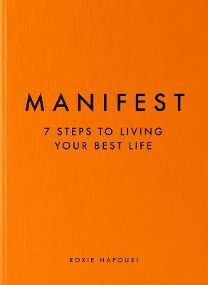 Manifest: The Sunday Times bestseller that will change your life - Roxie Nafousi - cover