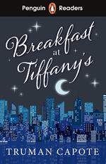 Penguin Readers Level 4: Breakfast at Tiffany's (ELT Graded Reader)