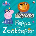 Peppa Pig: Peppa The Zookeeper