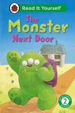 The Monster Next Door: Read It Yourself - Level 2 Developing Reader