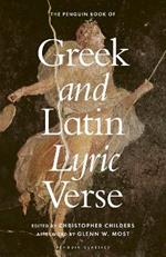 The Penguin Book of Greek and Latin Lyric Verse