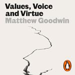 Values, Voice and Virtue