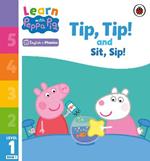 Learn with Peppa Phonics Level 1 Book 1 – Tip Tip and Sit Sip (Phonics Reader)