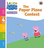 Learn with Peppa Phonics Level 4 Book 11 – The Paper Plane Contest (Phonics Reader)