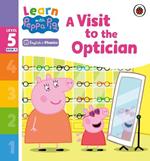 Learn with Peppa Phonics Level 5 Book 11 – A Visit to the Optician (Phonics Reader)