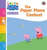 Learn with Peppa Phonics Level 4 Book 11 – The Paper Plane Contest (Phonics Reader)