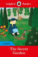 Ladybird Readers Level 6 - The Secret Garden (ELT Graded Reader)