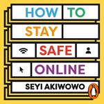 How to Stay Safe Online