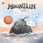 Mountain and Cloud: A story about facing your worries and finding friendship