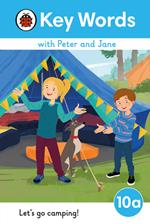 Key Words with Peter and Jane Level 10a – Let's Go Camping!