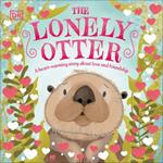 The Lonely Otter: A Heart-Warming Story About Love and Friendship