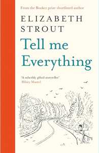 Libro in inglese Tell Me Everything  Elizabeth Strout