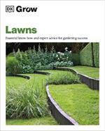 Grow Lawns: Essential Know-how and Expert Advice for Gardening Success