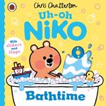 Uh-Oh, Niko: Bathtime: a push, pull and slide story