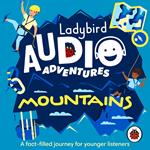 Ladybird Audio Adventures: Mountains