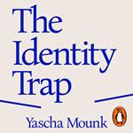 The Identity Trap