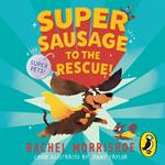 Supersausage to the rescue!