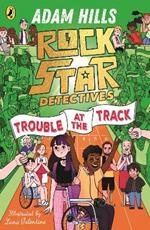 Rockstar Detectives: Trouble at the Track