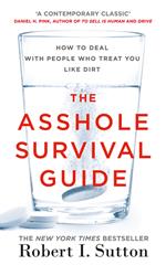 The Asshole Survival Guide