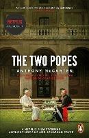 The Two Popes: Official Tie-in to Major New Film Starring Sir Anthony Hopkins