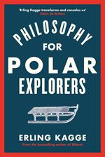 Philosophy for Polar Explorers