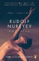 Rudolf Nureyev: The Life