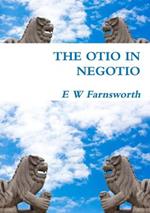 The Otio in Negotio