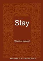 Stay..