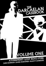 The Darcaelan Casebook - Volume One