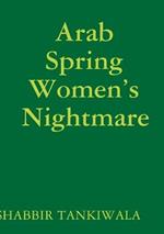 Arab Spring Women's Nightmare