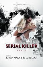 Serial Killer - Tome 4 | Roman lesbien