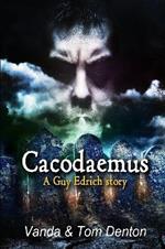 Cacodaemus: A Guy Edrich story