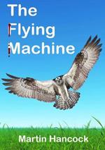 The Flying Machine